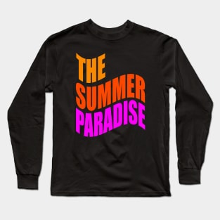 The summer paradise Long Sleeve T-Shirt